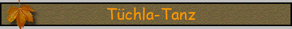 Tüchla-Tanz