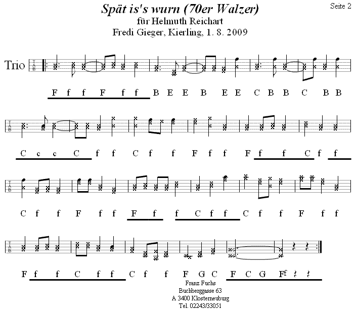 Spät is's wurn (70er Walzer für Helmut Reichart) von Fredi Gieger, Griffschrift für Vierreihige Steirische Harmonika